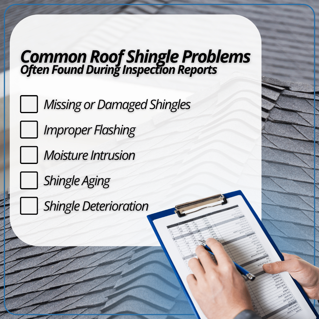 common roof shingle problems found during home inspections
